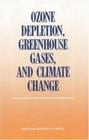 Ozone Depletion, Greenhouse Gases, and Climate Change 0309039452 Book Cover