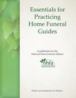 Essentials for Practicing Home Funeral Guides 1512018503 Book Cover