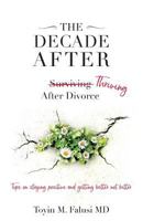 The Decade After: Surviving Thriving After Divorce 1974133362 Book Cover
