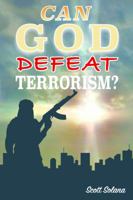 Can God Defeat Terrorism? 1633570576 Book Cover