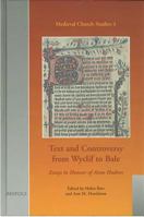 Text and Controversy from Wyclif to Bale: Essays in Honour of Anne Hudson 2503522092 Book Cover