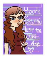 You're Beautiful Just the Way You Are: To show you're beautiful without anyone telling you else wise 1542808960 Book Cover
