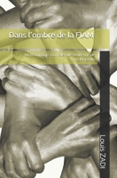 Dans l'ombre de la FIAM B08HGRZJXS Book Cover