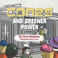 Cones and Greener Power B08VM82YR4 Book Cover