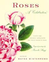 Roses: A Celebration: Thirty-Two Eminent Gardeners on Their Favorite Rose 0865476616 Book Cover