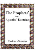 The Prophets' and Apostles' Doctrine 1452034214 Book Cover