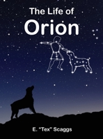 The Life of Orion 108806910X Book Cover