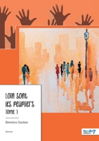 Loin sont les peupliers - Tome 1 (French Edition) B0GKNHCBRT Book Cover