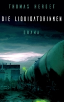 Die Liquidatorinnen 3755796317 Book Cover