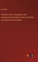 Theokrits Humor: Dargelegt an den charakteristischen Stellen seiner mimischen und bukolischen Dichtungen 3368534416 Book Cover