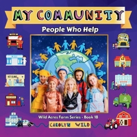 My Community: People Who Help (Wild Acres Farm Series) 1998062414 Book Cover