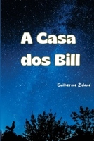 A Casa dos Bill (Portuguese Edition) B0DT1KLW6Z Book Cover