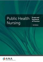 Public Health Nursing Scope and Standards of Practice, 3rd Edition 0999308823 Book Cover