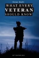 What Every Veteran Should Know 2023: Veterans Benefits 0960088733 Book Cover