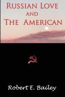 Russian Love and the American B08KZ1VPVJ Book Cover