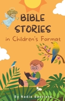 Bible Stories in Children's Format B0CVNPK8DG Book Cover