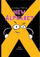 A Call for a New Alphabet 1580892280 Book Cover