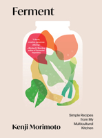 Third-Culture Fermentation: Modern, Accessible Recipes from My Japanese-American Kitchen B0DSRNJBS3 Book Cover