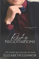 Risky Negotiations (The Attracelli Family Series) 1522053921 Book Cover