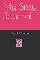 My Sissy Journal 1794473033 Book Cover