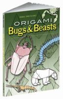 Origami Bugs and Beasts 0486461920 Book Cover
