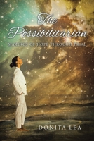 The Possibilitarian: Makings of Hope Through Trial B0FN9J9XYQ Book Cover