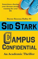 Campus Confidential: An Academic Thriller 1952723450 Book Cover