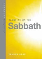 Kabbalah on the Sabbath (Technology for the Soul) 1571896023 Book Cover