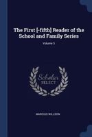 The Fifth Reader of the School and Family Series 1376718111 Book Cover