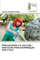 Philosophie et nature: discours philosophiques sur l'eau 620497419X Book Cover