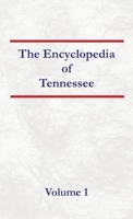 Encyclopedia of Tennessee Volume 1 B0DRYYJJ1K Book Cover