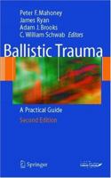 Ballistic Trauma 1852336781 Book Cover