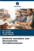 Einfache monetäre und ökonomische Variablenanalyse (German Edition) 6207981421 Book Cover