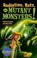 Radiation, Rats, and Mutant Monsters (Steck Vaughn Lynx Science Collection, Graphic Novels) 1419022733 Book Cover
