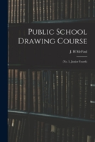 Public School Drawing Course: 1014733596 Book Cover
