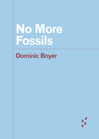 No More Fossils (Forerunners: Ideas First) 1517916364 Book Cover