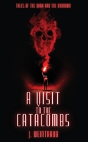 Visit to the Catacombs 1951716477 Book Cover