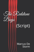 The Redstone Boys: (Script) 1795405376 Book Cover