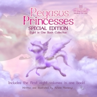 Pegasus Princesses Special Edition : Eight in One Book Collection 1978377622 Book Cover