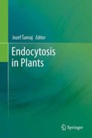 Endocytosis in Plants 3642324622 Book Cover