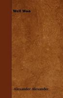 Well Won 1241208875 Book Cover