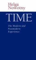 Time: The Modern and Postmodern Experience 0745618375 Book Cover