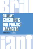 The Project Manager's Book of Checklists: How to complete a project successfully, smoothly and on time 0273715585 Book Cover