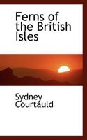 Ferns of the British Isles 1017894876 Book Cover