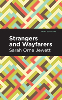 Strangers And Wayfarers 1513279874 Book Cover