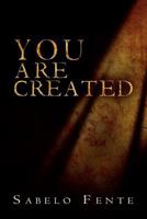 You Are Created 146915496X Book Cover