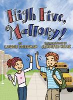 High Five, Mallory! 1467750301 Book Cover