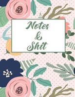 Notes & Shit 1090250843 Book Cover