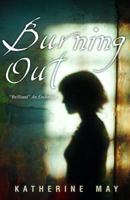 Burning Out 1906727392 Book Cover