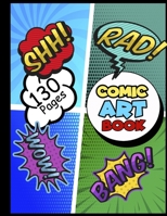 Comic Art Book : Blank Comic Book for Comic Drawing and Comic Fantasy,Comic for Kids/Teens/Students 1671729951 Book Cover